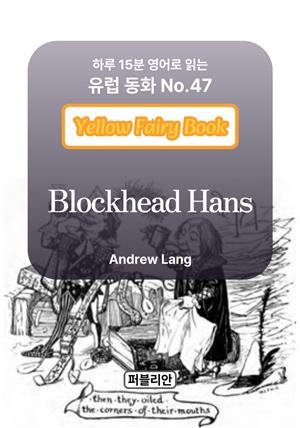 Blockhead Hans