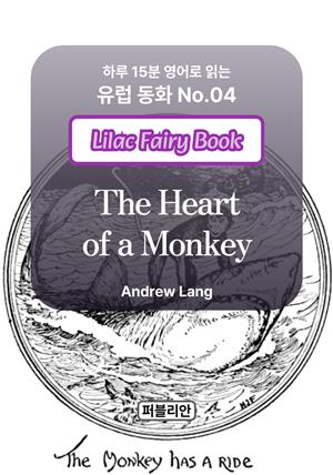 The Heart of a Monkey