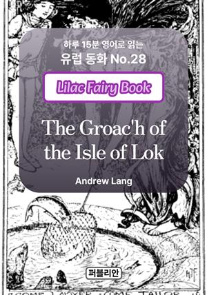 The Groac'h of the Isle of Lok