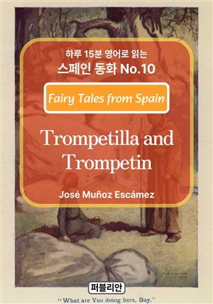 Trompetilla and Trompetin