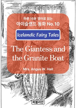 The Giantess and the Granite Boat