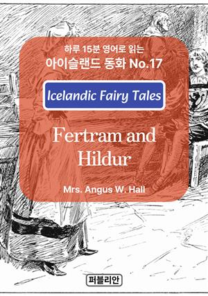 Fertram and Hildur