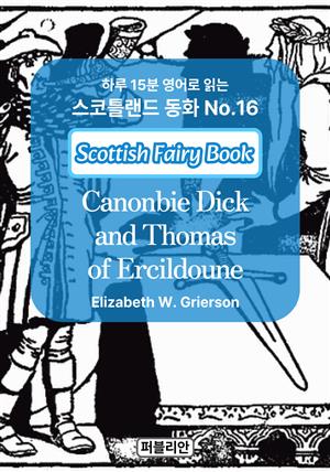 Canonbie Dick and Thomas of Ercildoune