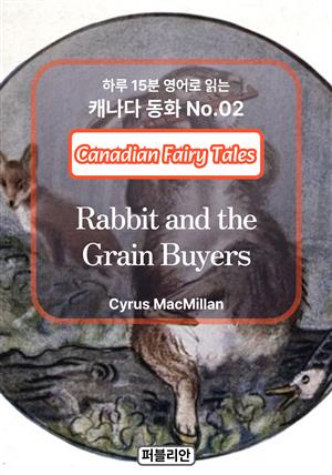 Rabbit and the Grain Buyers