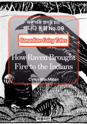 How Raven Brought Fire to the Indians