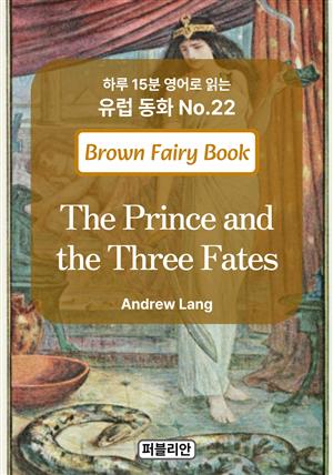 The Prince and the Three Fates