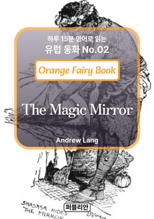 The Magic Mirror