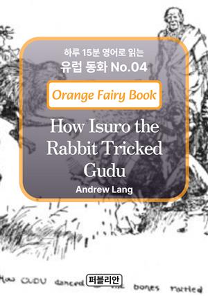 How Isuro the Rabbit Tricked Gudu