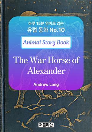 The War Horse of Alexander