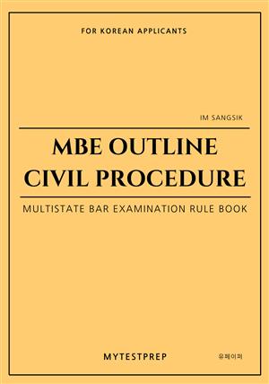 MBE OUTLINE CIVIL PROCEDURE